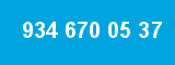 934 670 05 37